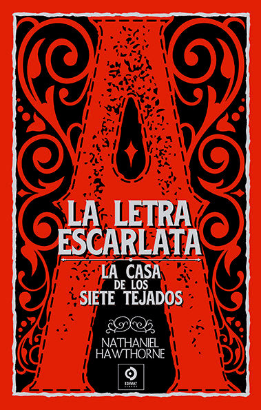 LETRA ESCARLATA, LA / LA CASA DE LOS 7 TEJADOS, de HAWTHORNE, NATHANIEL | portada del libro