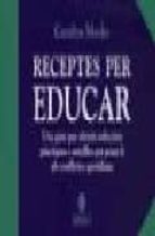 RECEPTES PER EDUCAR, de CAROLYN MEEKS | portada del libro