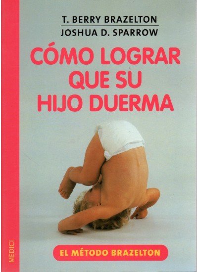 COMO LOGRAR QUE SU HIJO DUERMA, de BRAZELTON | portada del libro