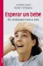 ESPERAR UN BEBE, de CHRISTINE SCHITTE | portada del libro