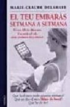 EL TEU EMBARAS SETMANA A SETMANA, de MARIE CLAUDE DELAHAYA | portada del libro