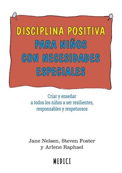 DISCIPLINA POSITIVA PARA NIÑOS CON NECESIDADES ESPECIALES, de NELSEN, JANE | portada del libro