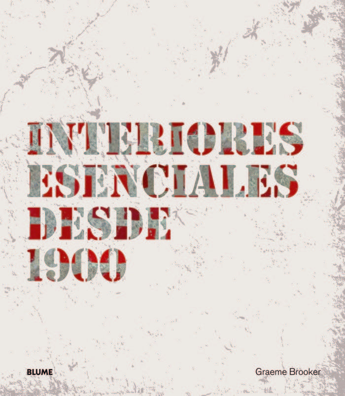 INTERIORES ESENCIALES DESDE 1900, de Brooker | portada del libro
