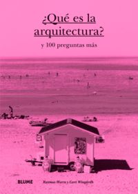 ¿QUÉ ES LA ARQUITECTURA?, de Wærn | portada del libro