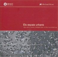 Els espais urbans: Manual de gestió d'hàbitats per a la fauna vertebrada | portada del libro