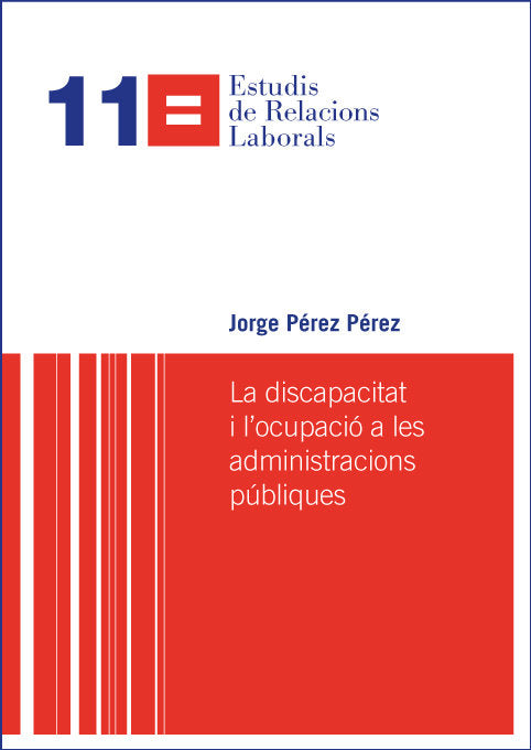 La discapacitat i l'ocupació a les administracions públiques, de Pérez Pérez, Jorge | portada del libro