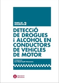 Detecció de drogues i alcohol en conductors de vehicles de motor, de Capell i Manzanares, Joan Miquel | portada del libro