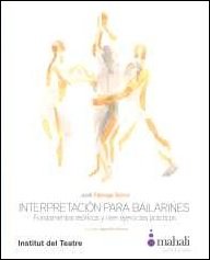 Interpretación para bailarines, de Fàbrega Górriz, Jordi | portada del libro