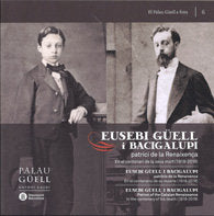 Eusebi Güell i Bacigalupi, patrici de la Renaixença. En el centenari de la seva mort (1918-2018) / E, de Lacuesta Contreras,
