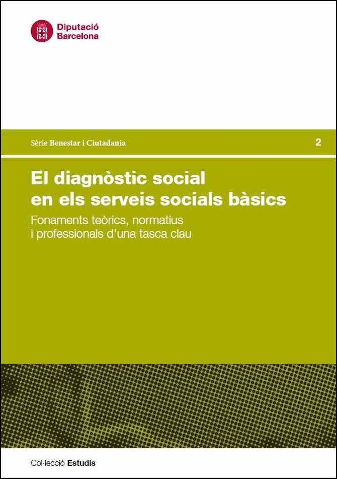 El diagnòstic social en els serveis socials bàsics, de Giménez Bartomeu, Víctor M. | portada del libro