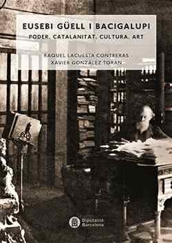 Eusebi Güell i Bacigalupi (1846-1918), de Lacuesta Contreras, Raquel | portada del libro