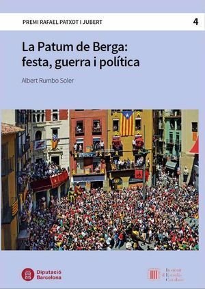 La Patum de Berga : Festa, guerra i política, de Rumbo Soler, Albert | portada del libro