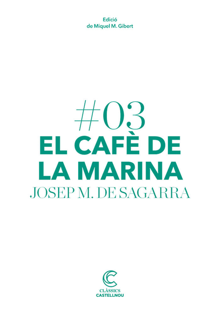 El cafè de la Marina, de de Sagarra, Josep Maria | portada del libro