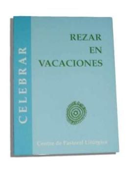 Rezar en vacaciones, de Lligadas Vendrell, Josep | portada del libro