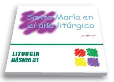 Santa María en el Año litúrgico, de Gil Ribas, Josep | portada del libro