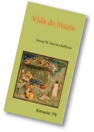 Vida de María, de Rovira Belloso, Josep M. | portada del libro