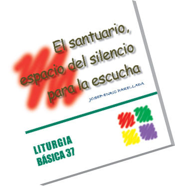 El santuario, espacio del silencio para la escucha, de Parellada, Josep Enric | portada del libro