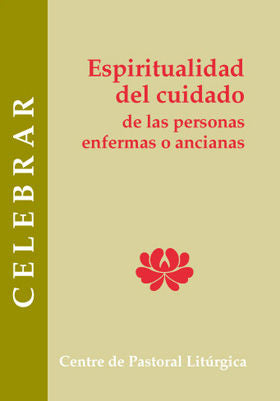 Espiritualidad del cuidado de las personas enfermas o ancianas, de Martin Gavillero, María del Carmen | portada del libro