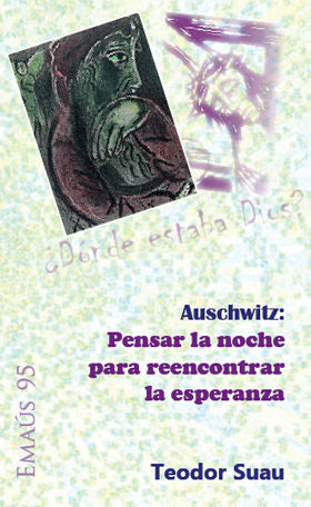 Auschwitz: Pensar la noche para reencontrar la esperanza, de Suau Puig, Teodor | portada del libro