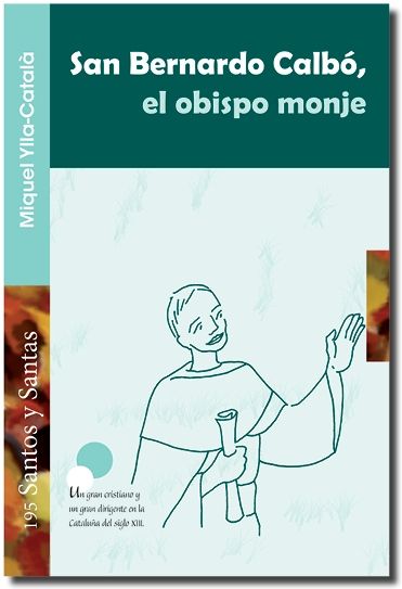 San Bernardo Calbó, el obispo monje, de Ylla-Català i Genís, Miquel | portada del libro