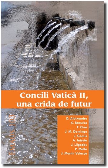 Concili Vaticà II, una crida de futur, de Varios autores | portada del libro