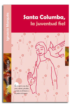 Santa Columba, la juventud fiel, de Rodríguez M, Ignacio | portada del libro