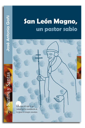 San León Magno, un pastor sabio, de Goñi Beasoain de Paulorena, José Antonio | portada del libro