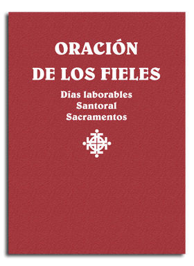 Oración de los fieles. Días laborales, Santoral y Sacramentos, de Josep Lligadas | portada del libro