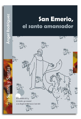 San Emerio, el santo amansador, de Rodríguez Vilagran, Àngel | portada del libro