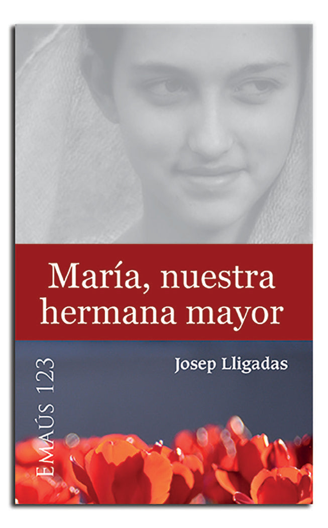 María, nuestra hermana mayor, de Lligadas Vendrell, Josep | portada del libro