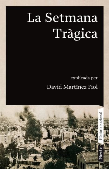 La Setmana Tràgica, de Martínez Fiol | portada del libro