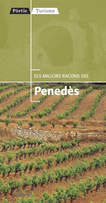 Els millors racons del Penedès, de Autors, Diversos | portada del libro