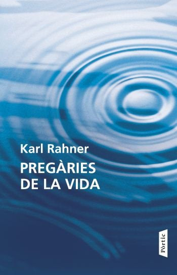 Pregàries de la vida, de Rahner, Karl | portada del libro