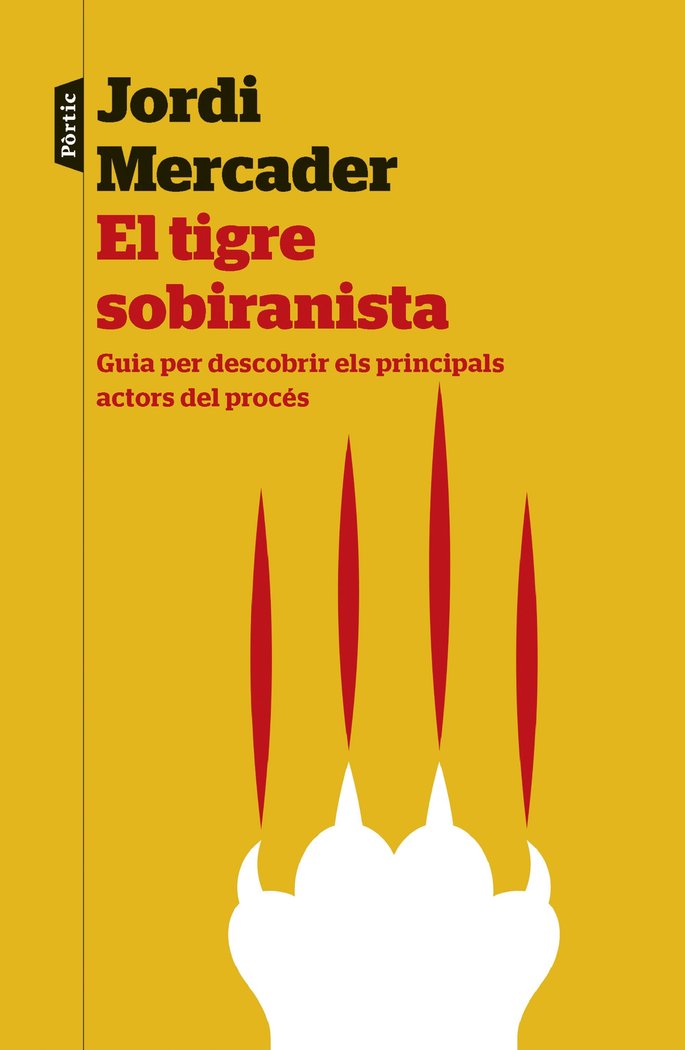 El tigre sobiranista, de Mercader Farrés, Jordi | portada del libro