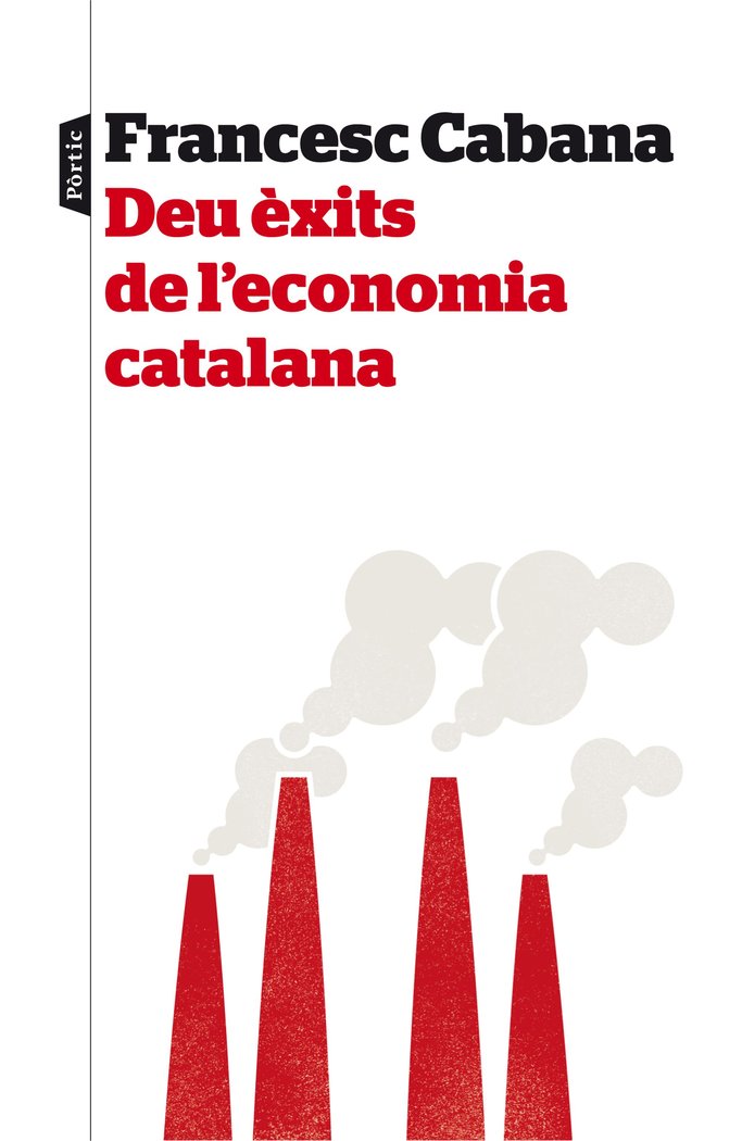 Deu èxits de l'economia catalana, de Cabana Vancells, Francesc | portada del libro