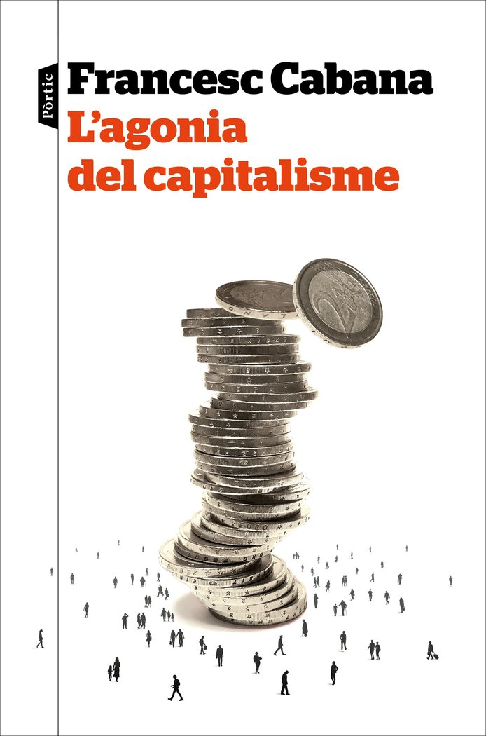 L'AGONIA DEL CAPITALISME, de CABANA VANCELLS, FRANCESC | portada del libro