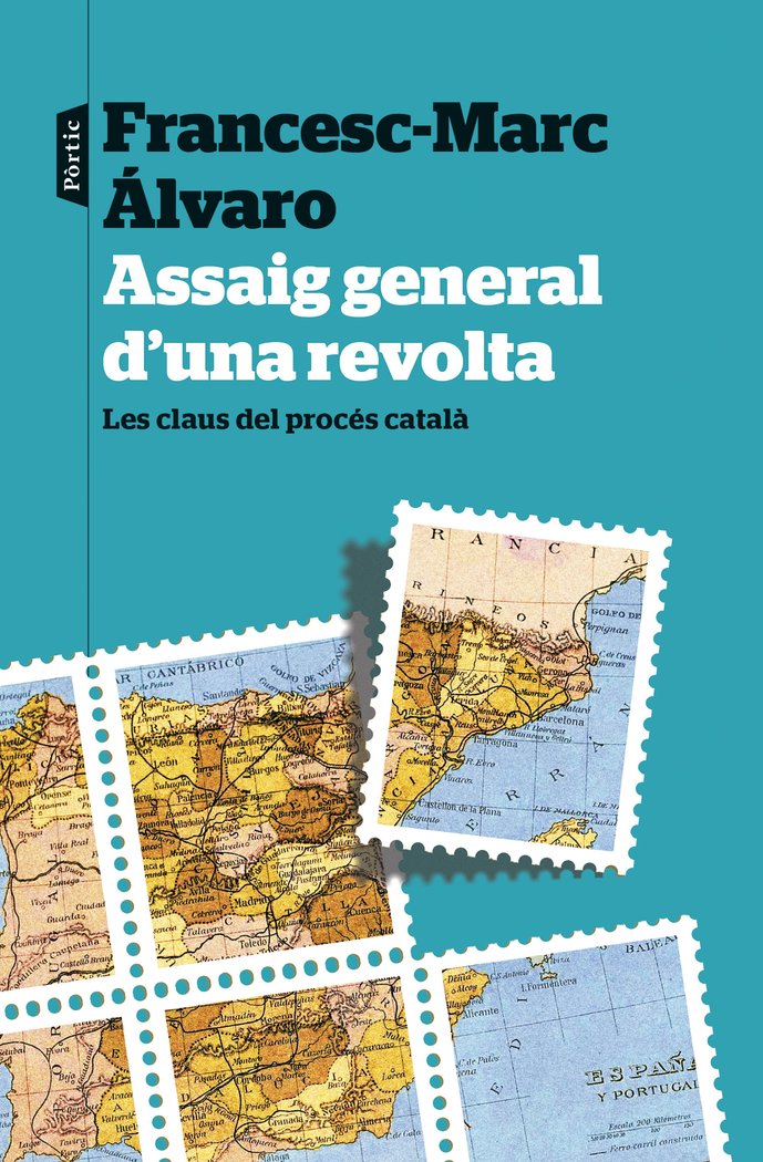 Assaig general d'una revolta, de Álvaro, Francesc-Marc | portada del libro