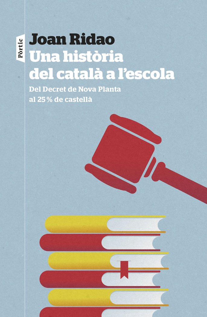 UNA HISTORIA DEL CATALA A LESCOLA, de RIDAO MARTIN, JOAN | portada del libro