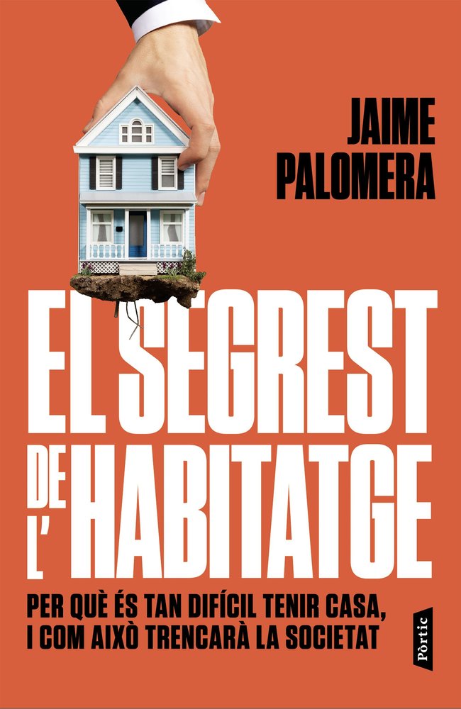 EL SEGREST DE L'HABITATGE, de PALOMERA, JAIME | portada del libro