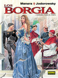 LOS BORGIA 01. SANGRE PARA EL PAPA, de Manara, Milo | portada del libro