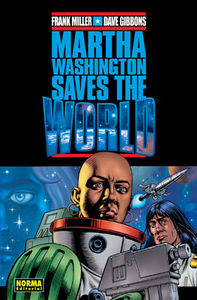 MARTHA WASHINGTON SAVES THE WORLD, de Miller, Frank | portada del libro