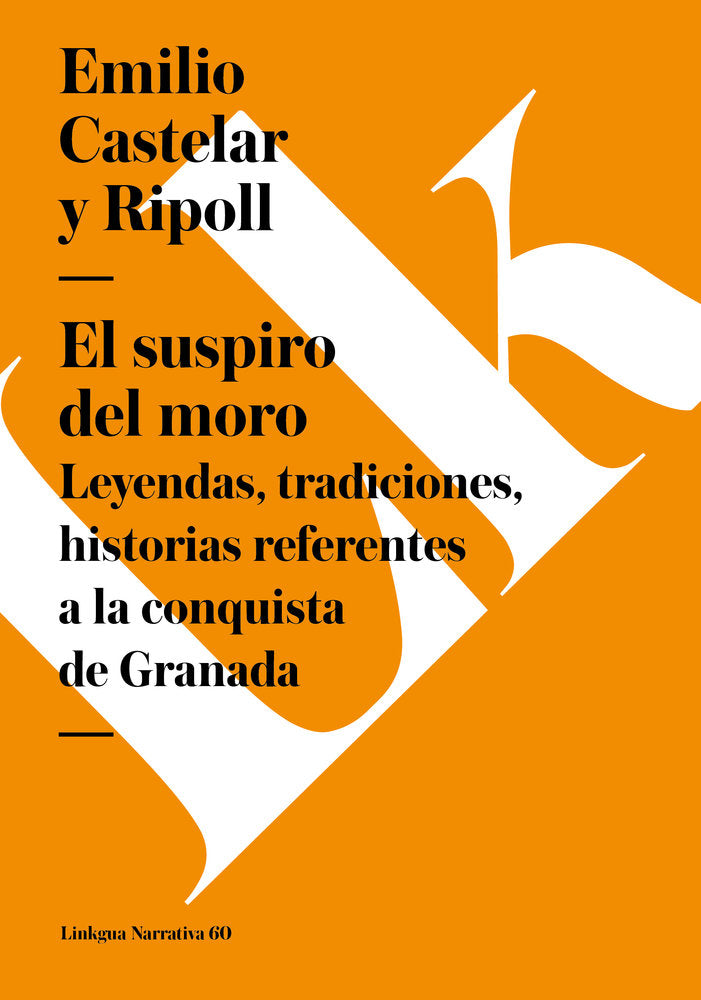 El suspiro del moro, de Castelar, Emilio | portada del libro