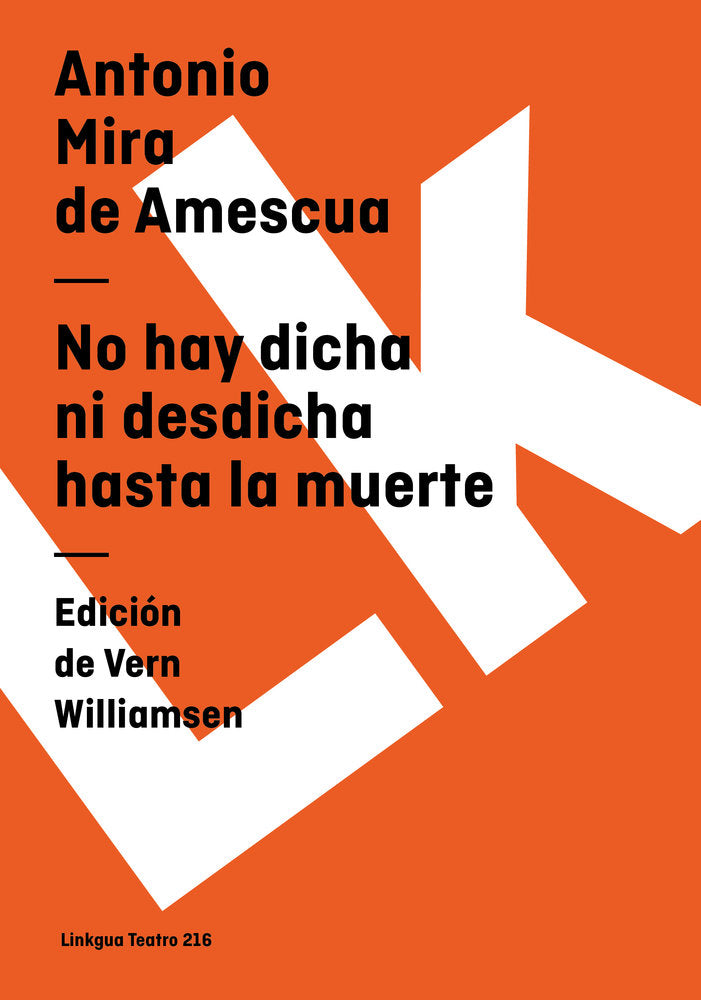 No hay dicha ni desdicha hasta la muerte, de Mira de Amescua, Antonio | portada del libro