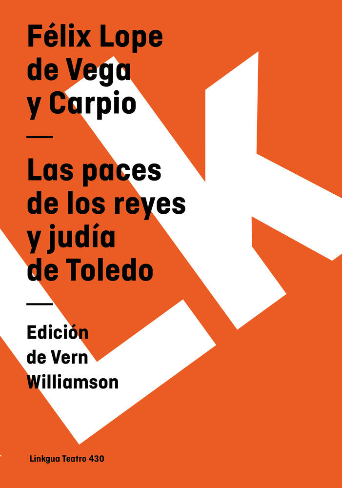 Las paces de los reyes y jud¡a de Toledo, de de Vega, Lope | portada del libro