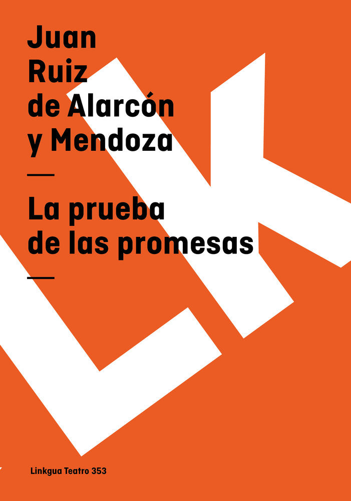 La prueba de las promesas, de Ruiz de Alarcón, Juan | portada del libro
