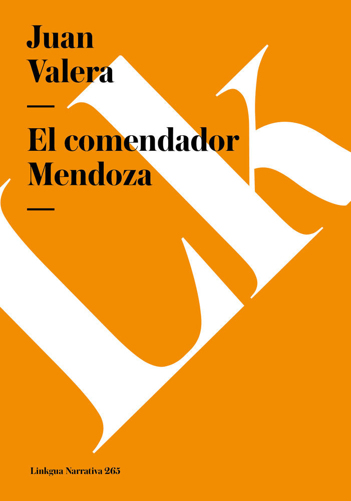 El comendador Mendoza, de Valera, Juan | portada del libro