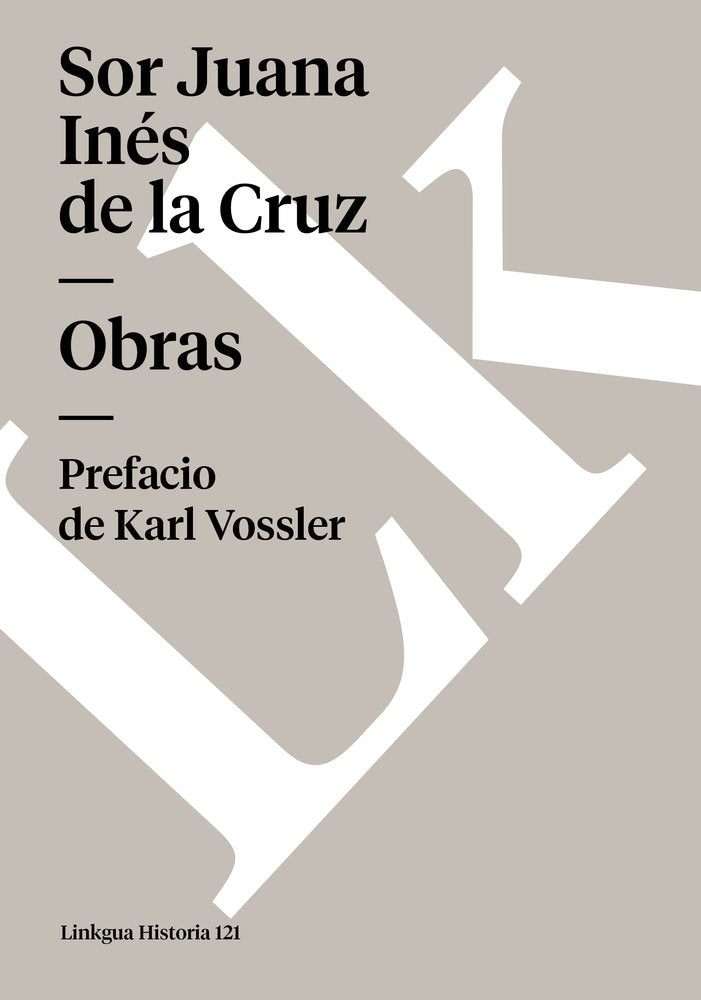 Obras de sor Juana Inés de la Cruz, de de la Cruz, Sor Juana Inés | portada del libro