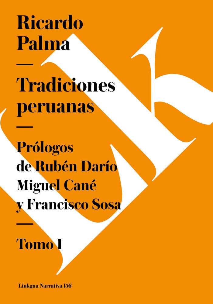 TRADICIONES PERUANAS I, de Palma, Ricardo | portada del libro