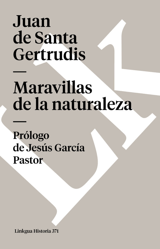 Maravillas de la naturaleza, de de Santa Gertrudis, Juan | portada del libro