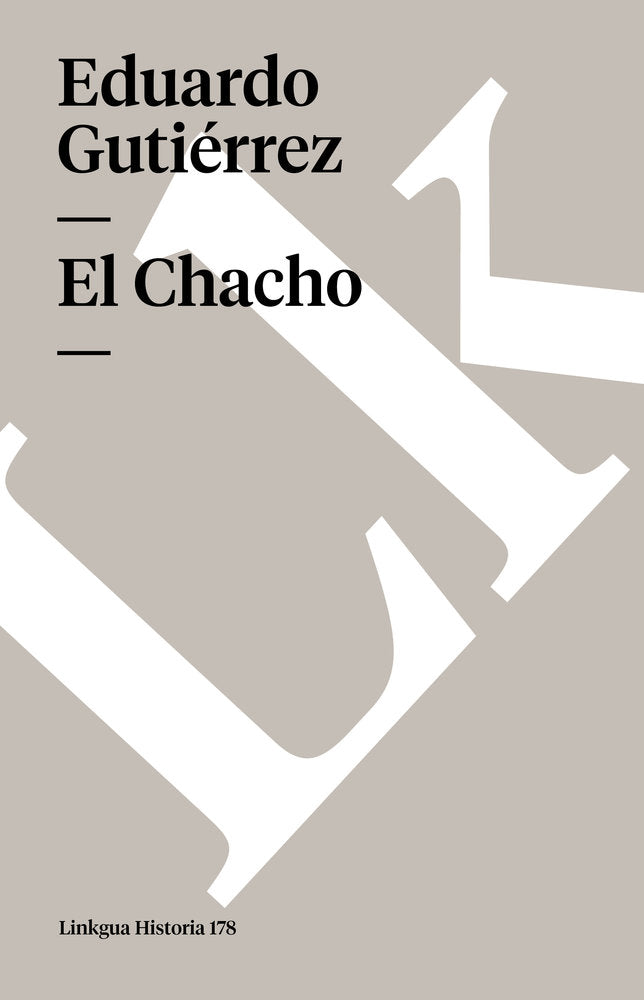 El Chacho, de Gutiérrez, Eduardo | portada del libro